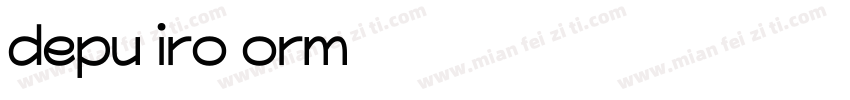 depu iro orm字体转换